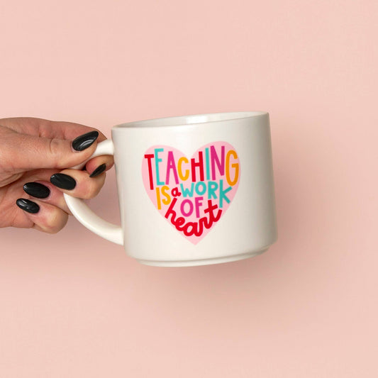 Teaching Is A Work Of Heart Mug – Lavish 31