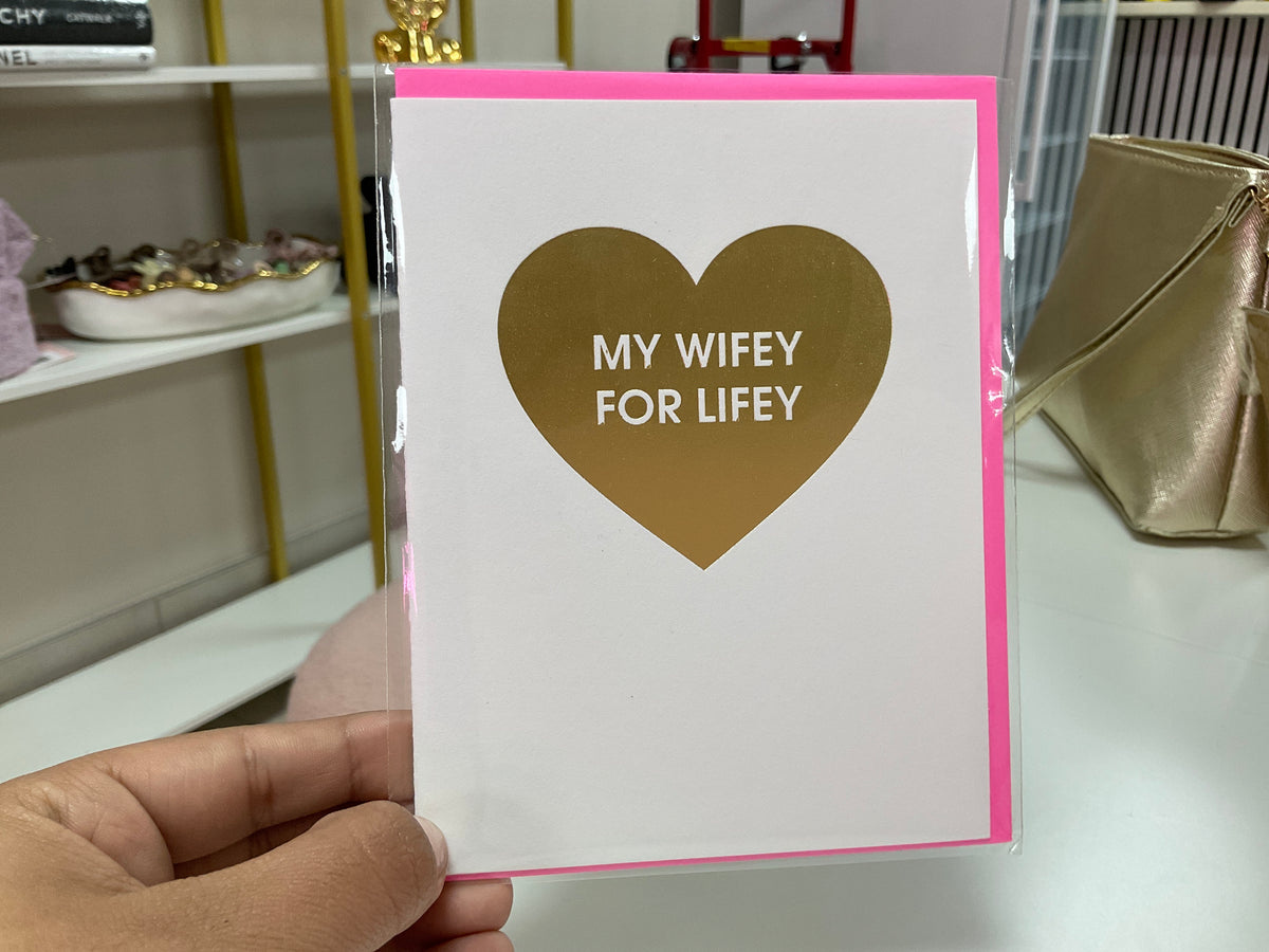 My wifey for lifey card – Lavish 31